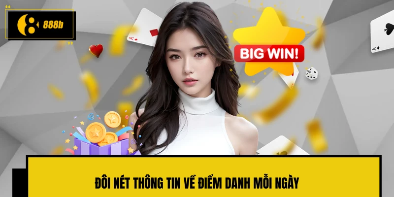 Đôi nét thông tin về điểm danh mỗi ngày