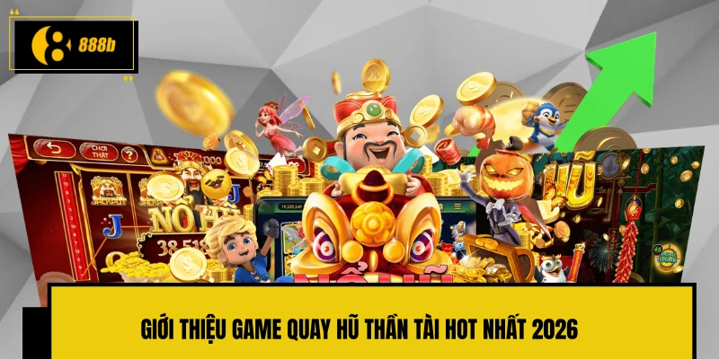 Nổ hũ thần tài