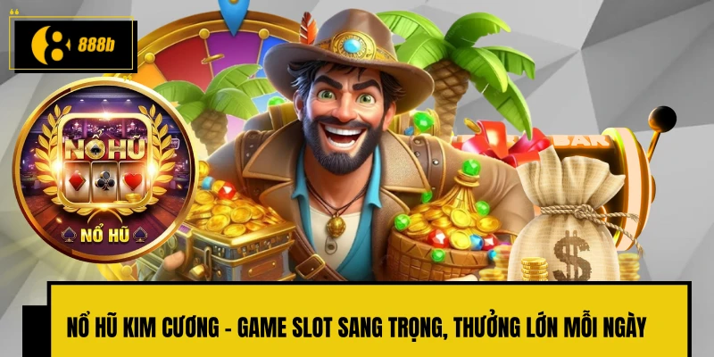 Nổ hũ kim cương