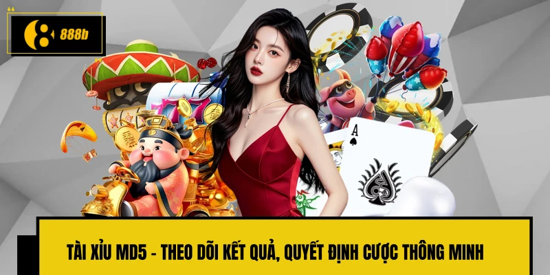 Tài xỉu md5